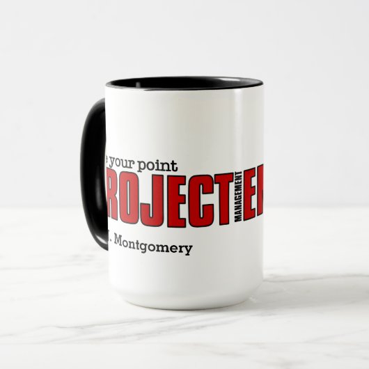 Projektmanagement-Ingenieur Funny Custom Tasse (Vorderseite Links)