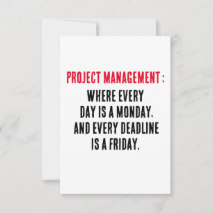 Projektmanagement Wo jeder Tag ein Montag, ein Dankeskarte