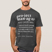 Projektmanager Funny Dictionary Definition T-Shirt (Vorderseite)