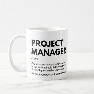 Projektmanager Funny Work Sprichwort Kaffeetasse