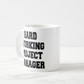 Projektmanager für hartes Arbeiten Kaffeetasse (Vorderseite Links)