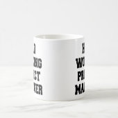 Projektmanager für hartes Arbeiten Kaffeetasse (Mittel)