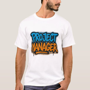 Projektmanager Graffiti T-Shirt