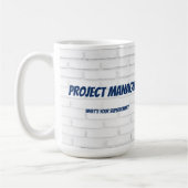 Projektmanager Was ist Ihr Super-Power?Ziegel Kaffeetasse (Links)