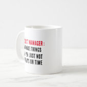 Projektmanager Wir machen Dinge möglich, einfach n Kaffeetasse (Vorderseite Links)