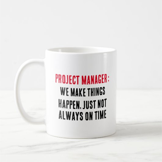 Projektmanager Wir machen Dinge möglich, einfach n Kaffeetasse (Links)