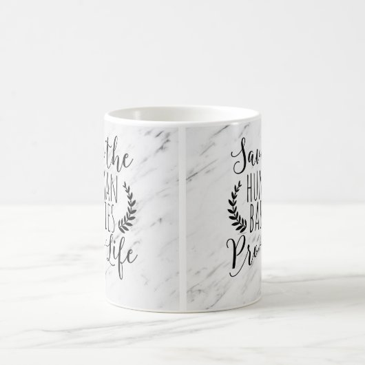 Proleben-Geschenk retten den menschlichen Babys Kaffeetasse (Mittel)