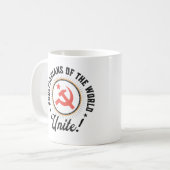 Proletarians of the World Unite! Kaffeetasse (Vorderseite Links)