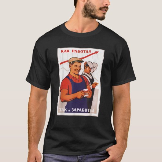 Proletariat Wirtschaft Sowjetunion Propaganda Post T-Shirt (Vorderseite)