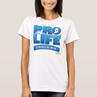 PROLIFE_INDIANA T-Shirt