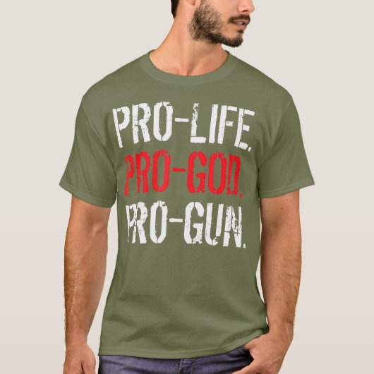 ProLife ProGod ProGun T-Shirt (Vorderseite)