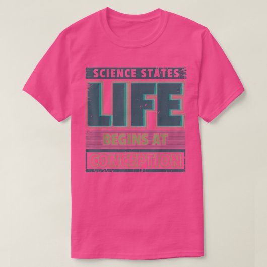 Prolife Science Life beginnt bei Conception Pro Li T-Shirt (Design vorne)
