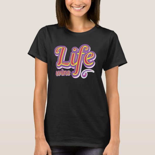 Prolife Women Pro Life gewinnt Roe / Wade Pro Lif T-Shirt (Vorderseite)
