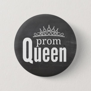 Prom Queen Button