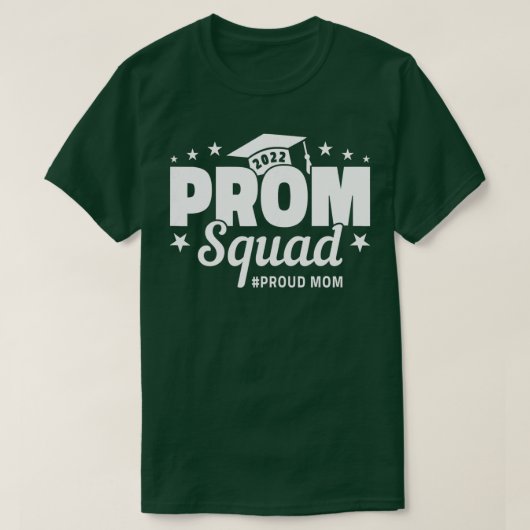 Prom Squad 2022 I Graduate Prom Class 2022 I T-Shirt (Design vorne)