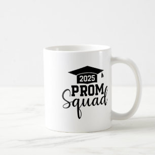 Prom Squad 2025 Funny Graduate Prom Cl von 2025 1 Kaffeetasse