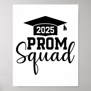 Prom Squad 2025 Funny Graduate Prom Cl von 2025 1 Poster