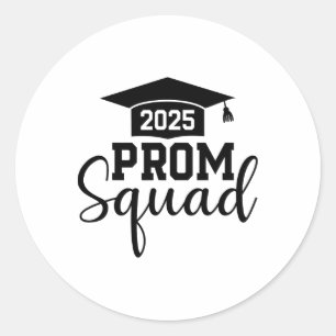 Prom Squad 2025 Funny Graduate Prom Cl von 2025 1 Runder Aufkleber