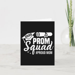 Prom Squad 2025 Proud Mama Graduate Prom Cl von 20 Karte