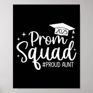 Prom Squad 2025 Proud Tante Graduate Prom Cl von 2 Poster