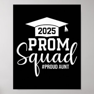 Prom Squad 2025 Proud Tante Graduate Prom Cl von 2 Poster