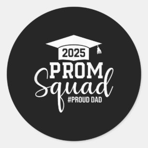 Prom Squad 2025 Proud Vater Graduate Prom Cl von 2 Runder Aufkleber