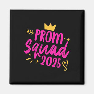 Prom Squad 2025 Queen School Abschluss Senior Fri Magnet