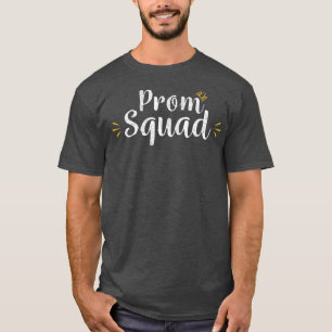 Prom Squad für Mama Vater Supporter T-Shirt