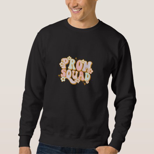 Prom Squad Prom Abschluss Matching Group 1 Sweatshirt (Vorderseite)