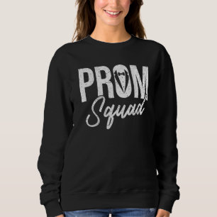 Prom Squad Prom Abschluss Matching Group Senior Sweatshirt