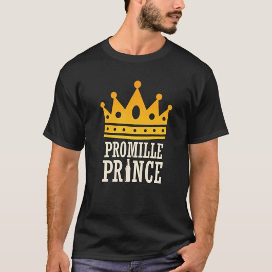 Promille prince Beer drinker drunkard Beer Malle T-Shirt (Vorderseite)