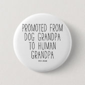 Promoted Dog Opa to Human Grandpa est 2020 Button (Vorderseite)