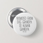 Promoted Dog Opa to Human Grandpa est 2020 Button (Vorne & Hinten)