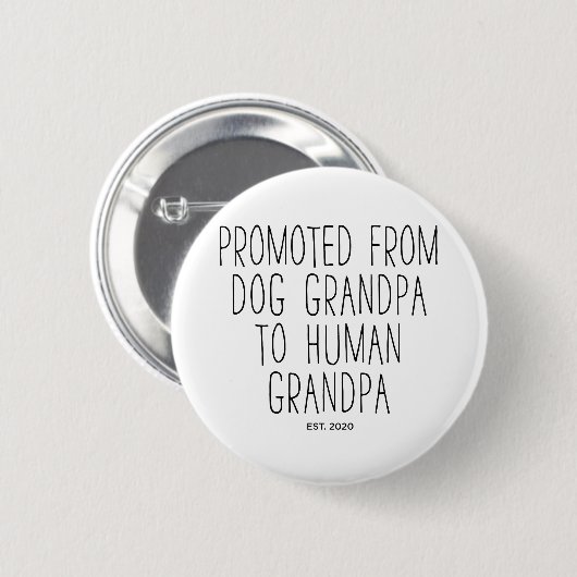Promoted Dog Opa to Human Grandpa est 2020 Button (Vorne & Hinten)