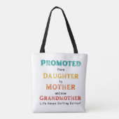 Promoted from Daughter to Mother and now.. Tasche (Rückseite)