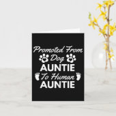 Promoted From Dog Aunt To Human Aunt Cute Auntie N Karte (Gelbe Blume)