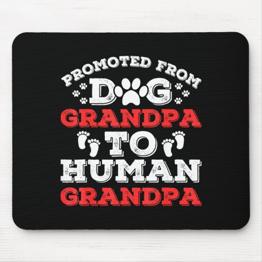 Promoted From Dog Grandpa To Human Grandpa Funny N Mousepad (Vorne)