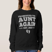 Promoted to Aunt Again Pregnancy Announcement  Quo Sweatshirt (Vorderseite)