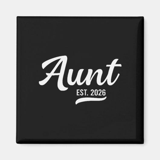 Promoted To Aunt Est. 2026 Auntie 2026 Loading New Magnet (Vorne)