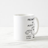 Promoted to Aunt-tea,  funny new Aunt Kaffeetasse (VorderseiteRechts)