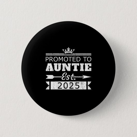 Promoted To Auntie Est 2025 Funny New Aunt Reveal Button (Vorderseite)