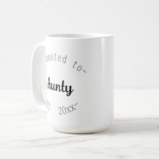 Promoted to Aunty Kaffeetasse (Vorderseite Links)
