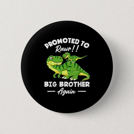 Promoted To Big Brother Again Dinosaur Lover Gift  Button (Vorderseite)