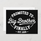 Promoted To Big Brother Finally 2026 Baby Announce Ankündigungspostkarte (Vorne/Hinten)