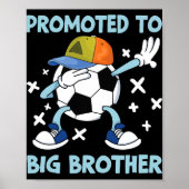 Promoted To Big Brother Soccer Design Poster (Vorne)
