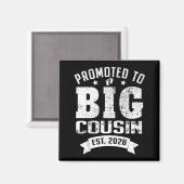 Promoted To Big Cousin 2026 Cool Cousin Baby Annou Magnet (Vorderseite/Rückseite)