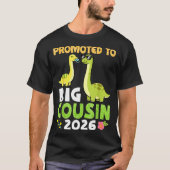 Promoted To Big Cousin 2026 Cute Dinosaur Family T T-Shirt (Vorderseite)