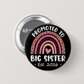 Promoted to Big Sister 2026 Cute Pregnancy Button (Vorne & Hinten)