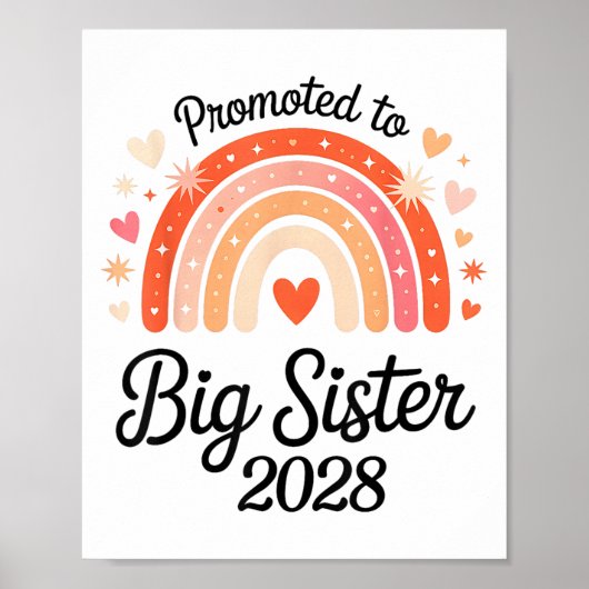 Promoted To Big Sister 2028 New Baby Pregnancy Ann Poster (Vorne)