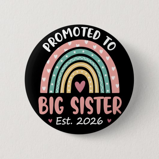 Promoted to Big Sister Adorable 2026 Baby Button (Vorderseite)